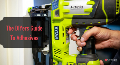 The DIYers Guide to Adhesives